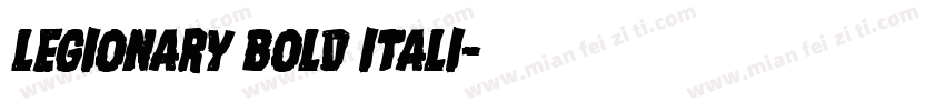 Legionary Bold Itali字体转换